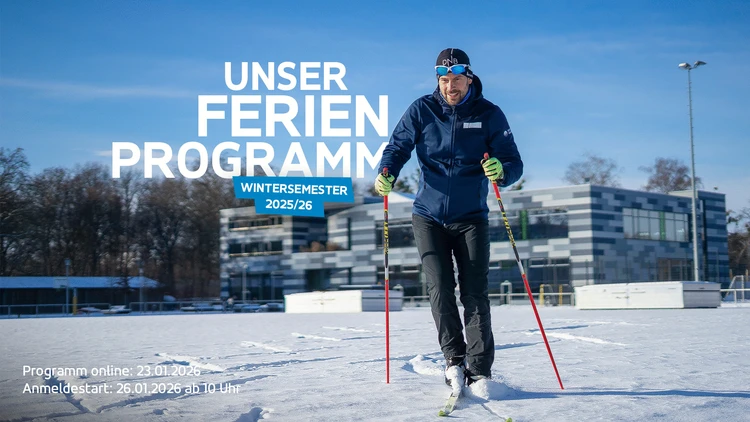 Ferienprogramm Wintersemester 25/26. Programm online: 23.01., Anmeldestart: 26.01. ab 10 Uhr.